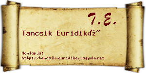 Tancsik Euridiké névjegykártya